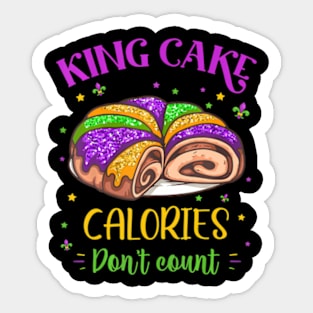 King Cake Calories Dont Count Mardi Gras Carnival Sticker